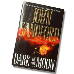 Dark of the Moon by John Sandford Hardcover Novel 2007 Fiction